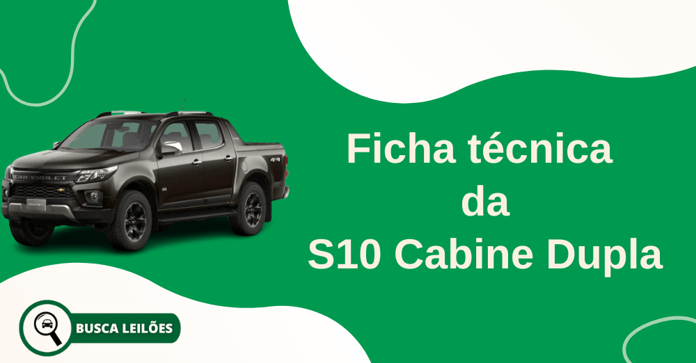 Ficha técnica da S10 Cabine Dupla