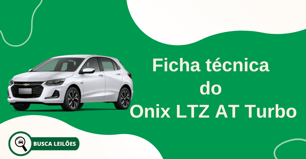 Ficha técnica do Onix LTZ AT Turbo